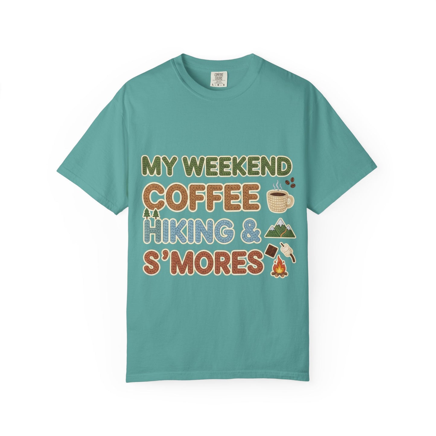 My Weekend "Coffee Hiking & Smores"Dyed T-shirt
