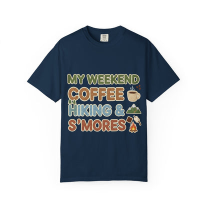 My Weekend "Coffee Hiking & Smores"Dyed T-shirt