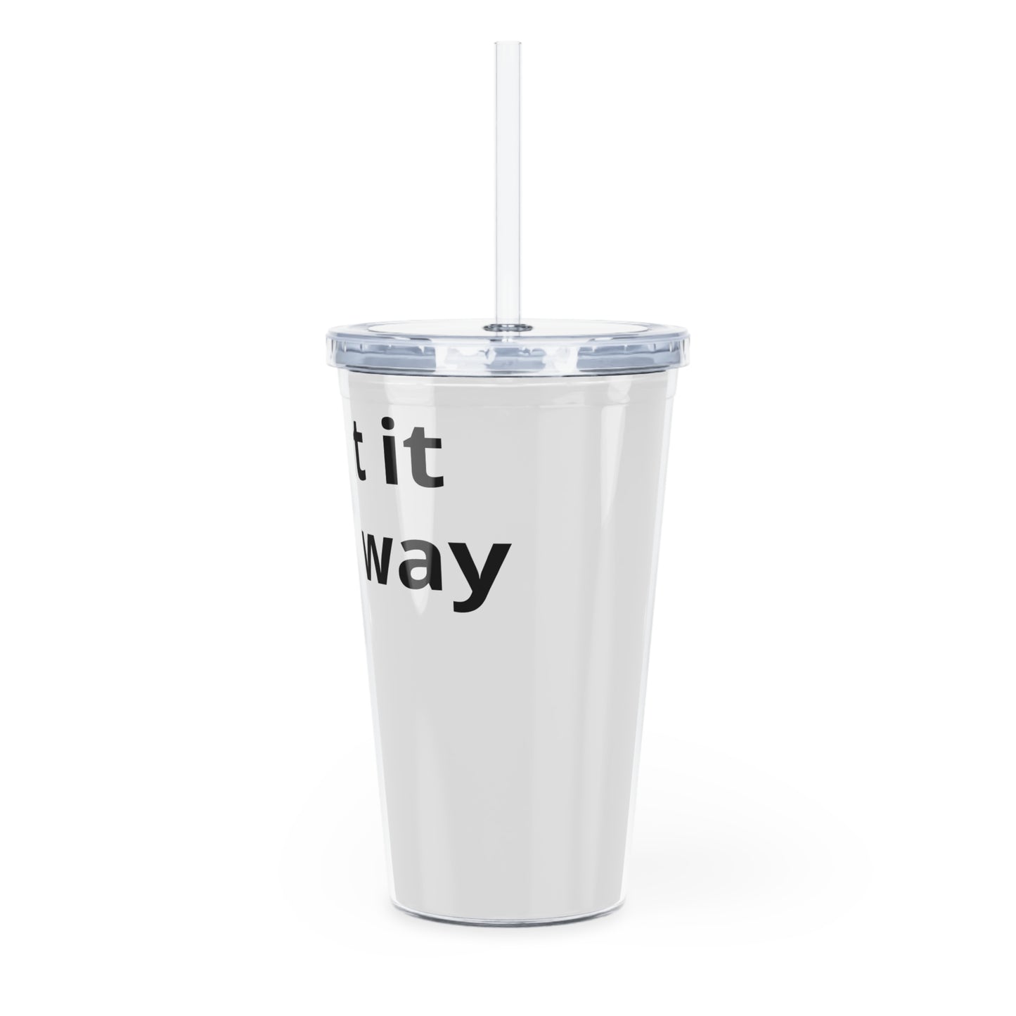 Personalize your way Plastic Tumbler with Straw