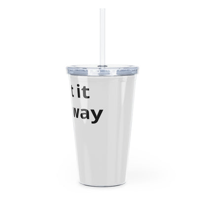 Personalize your way Plastic Tumbler with Straw