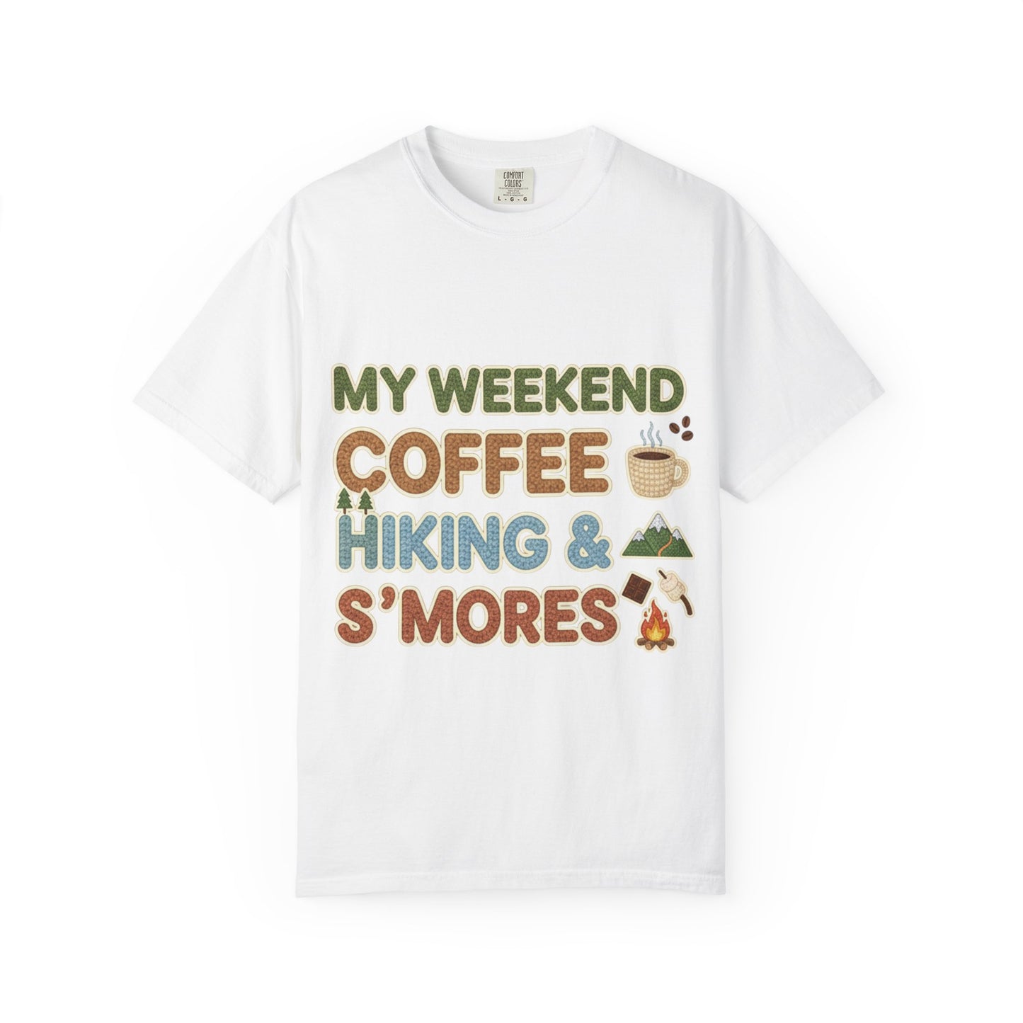 My Weekend "Coffee Hiking & Smores"Dyed T-shirt