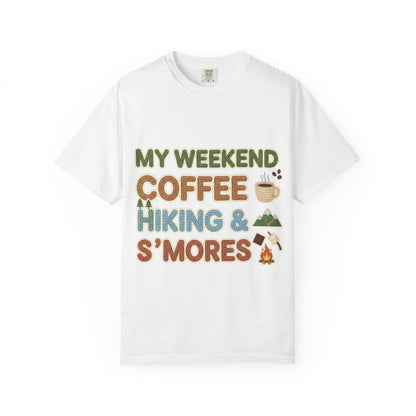 My Weekend "Coffee Hiking & Smores"Dyed T-shirt