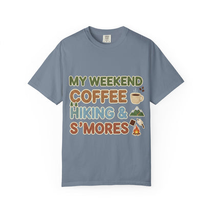 My Weekend "Coffee Hiking & Smores"Dyed T-shirt