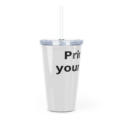 Personalize your way Plastic Tumbler with Straw
