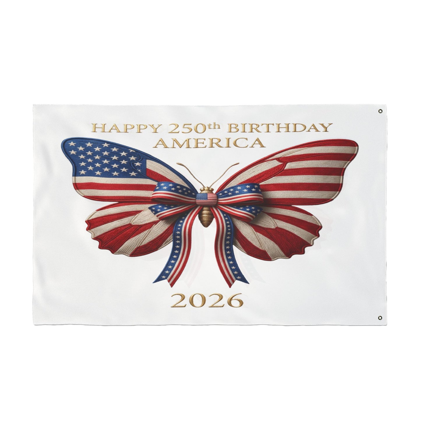 Patriotic Flag Co Happy 250th Birthday America 2 Sided Butterfly Flag