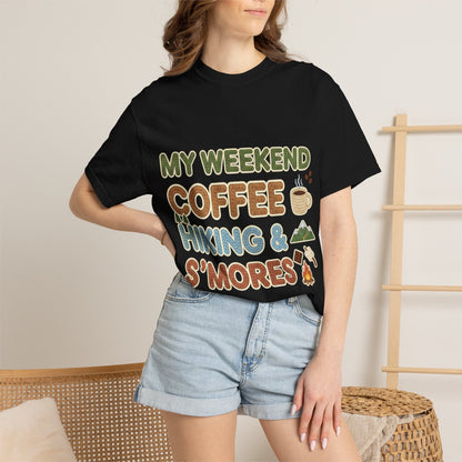 My Weekend "Coffee Hiking & Smores"Dyed T-shirt