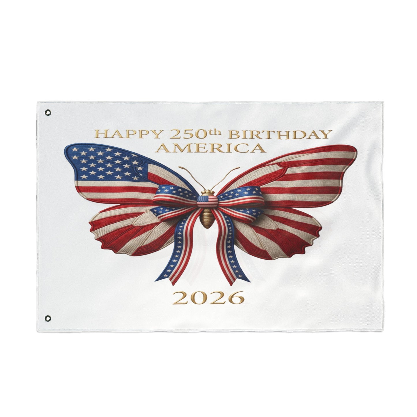 Patriotic Flag Co Happy 250th Birthday America 2 Sided Butterfly Flag