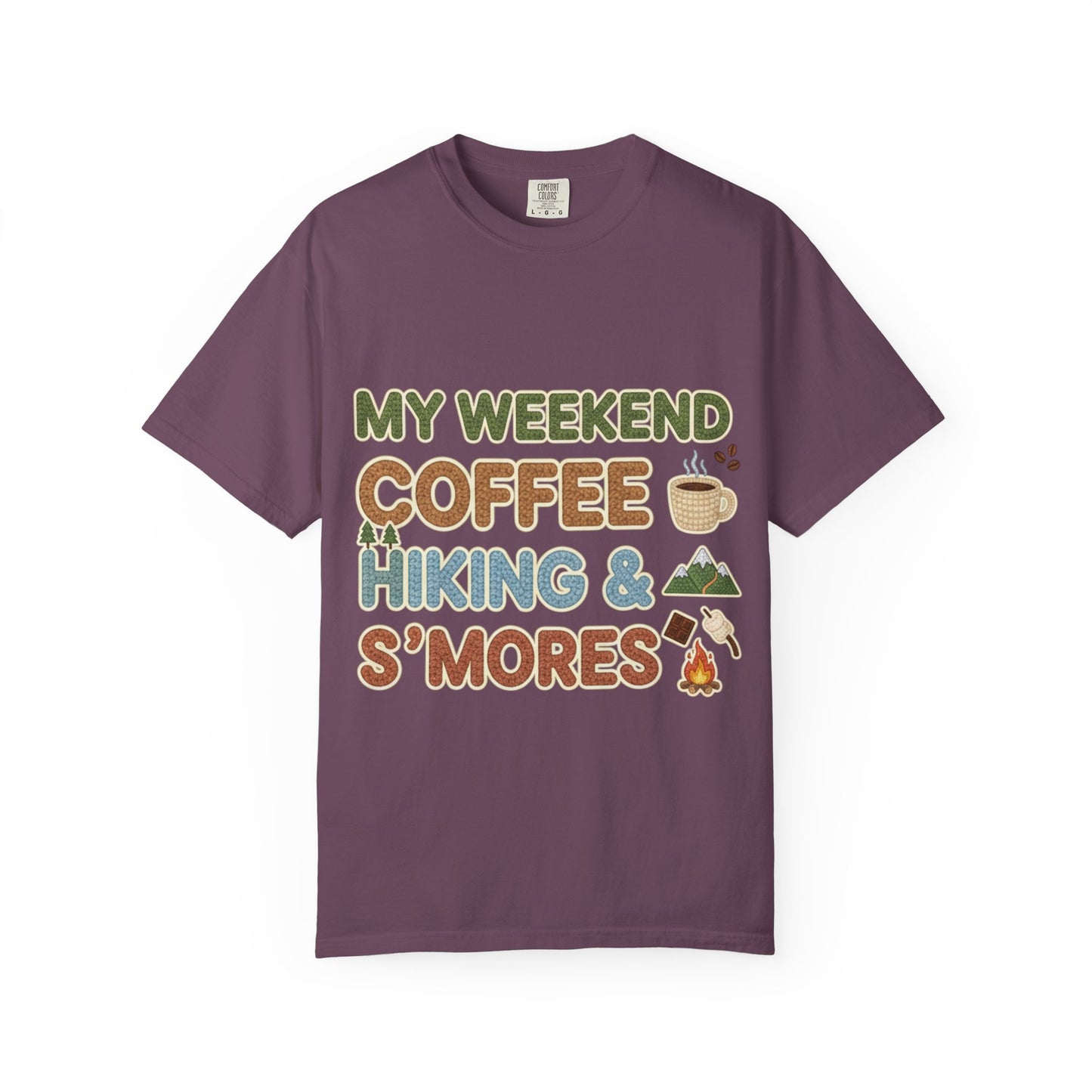 My Weekend "Coffee Hiking & Smores"Dyed T-shirt