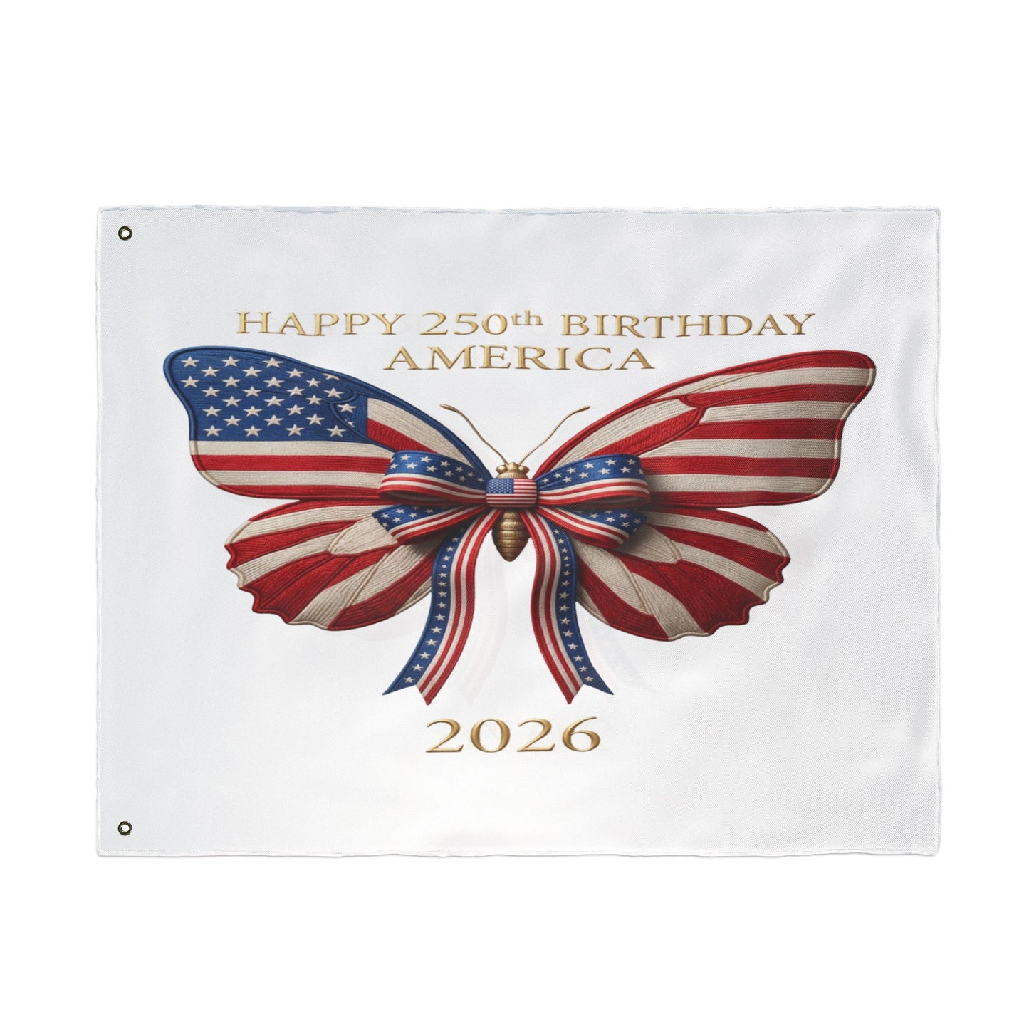 Patriotic Flag Co Happy 250th Birthday America 2 Sided Butterfly Flag