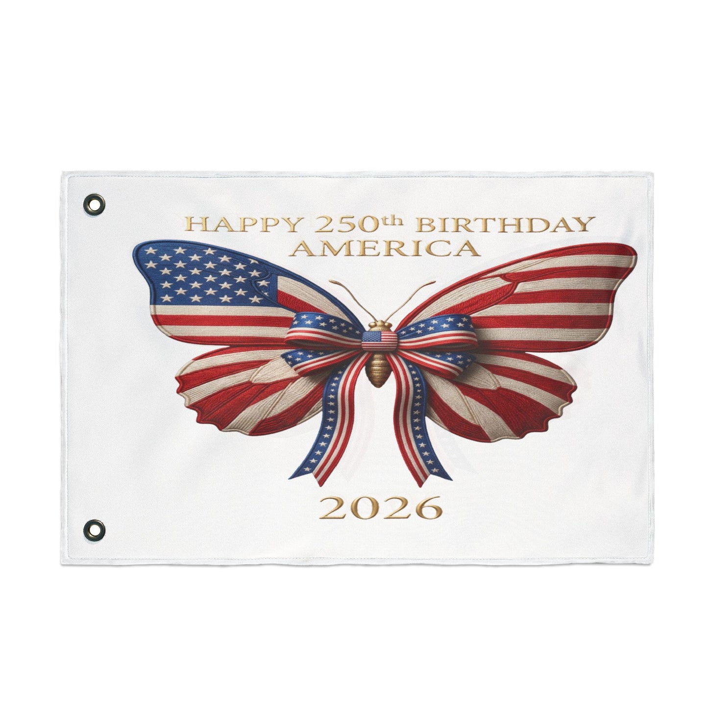 Patriotic Flag Co Happy 250th Birthday America 2 Sided Butterfly Flag
