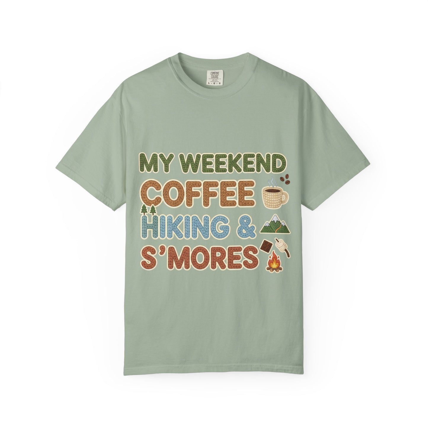 My Weekend "Coffee Hiking & Smores"Dyed T-shirt