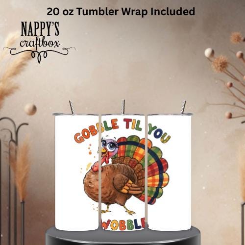 Gobble Til You Wobble Turkey PNG: Funny Thanksgiving Design Sublimation DTF printing (Digital Download)